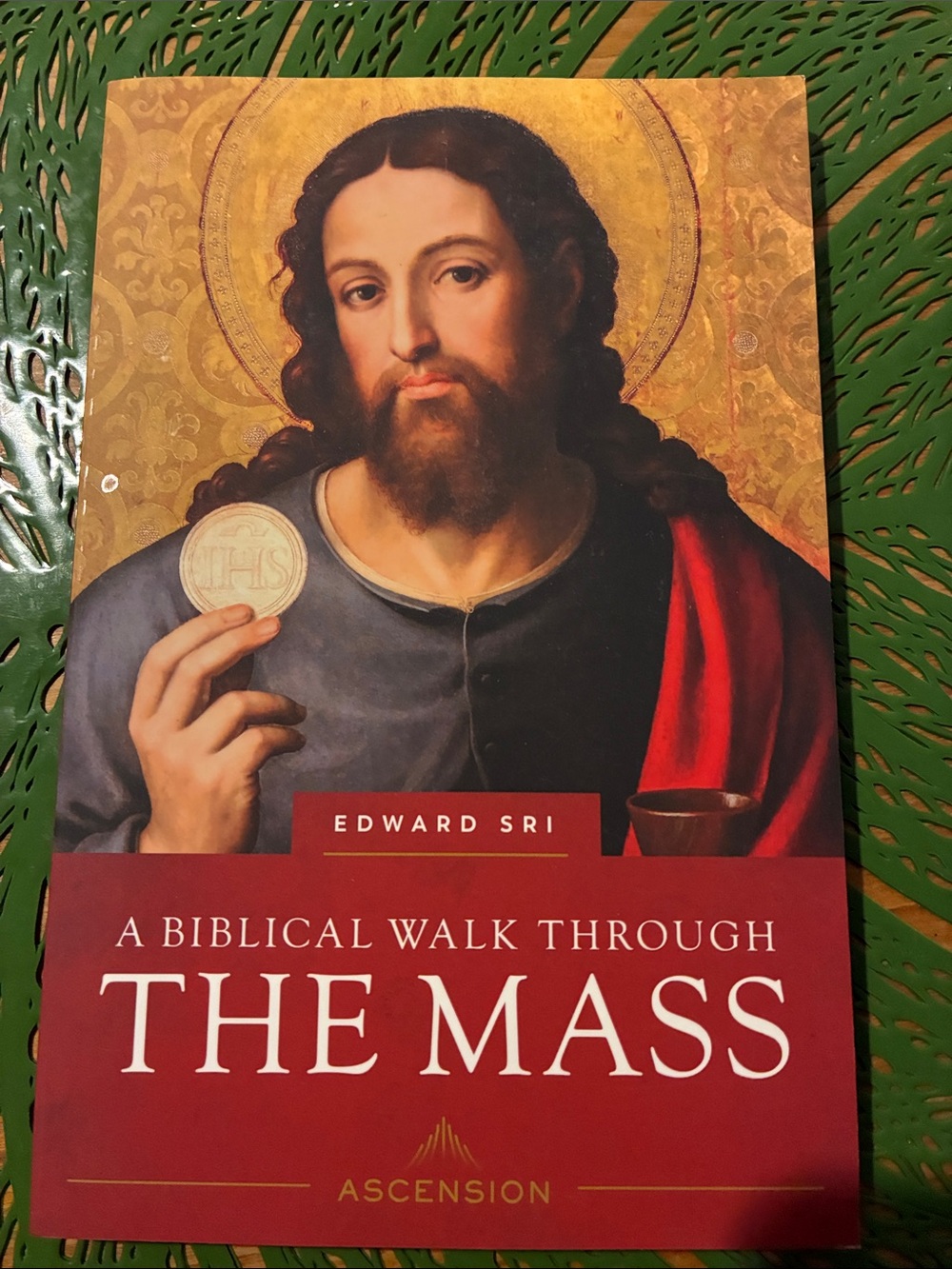 A Biblical Walk Through The Mass by Edward Sri — Red, Gold, Black